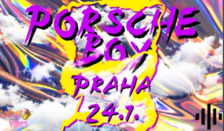 Porsche Boy (poprvé v Praze) + hosté: NiggaInPraga, The-O, Homer a další - Rock Café